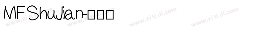 MF ShuJian字体转换